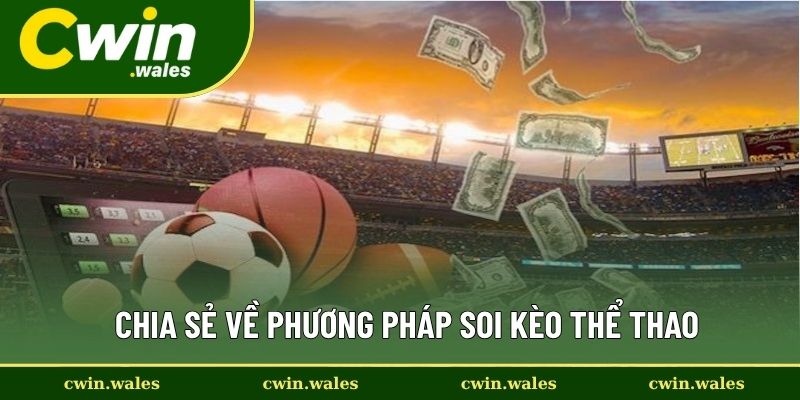 Chia Sẻ Về Phương Pháp Soi Kèo Thể Thao Chia Sẻ Về Phương Pháp Soi Kèo Thể Thao