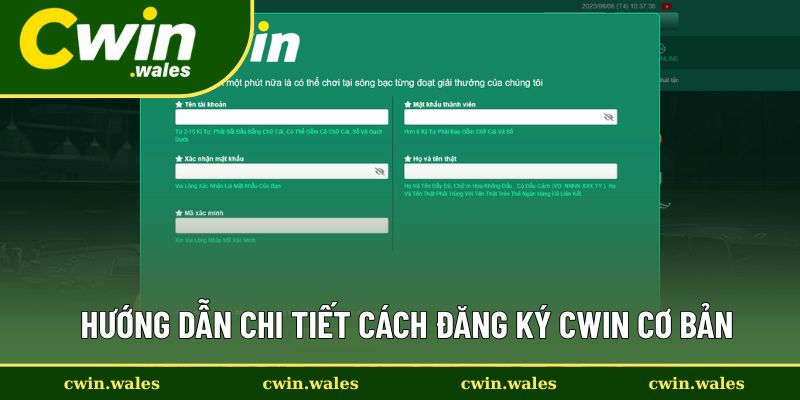 Hướng dẫn cách đăng ký Cwin dễ thao tác nhất